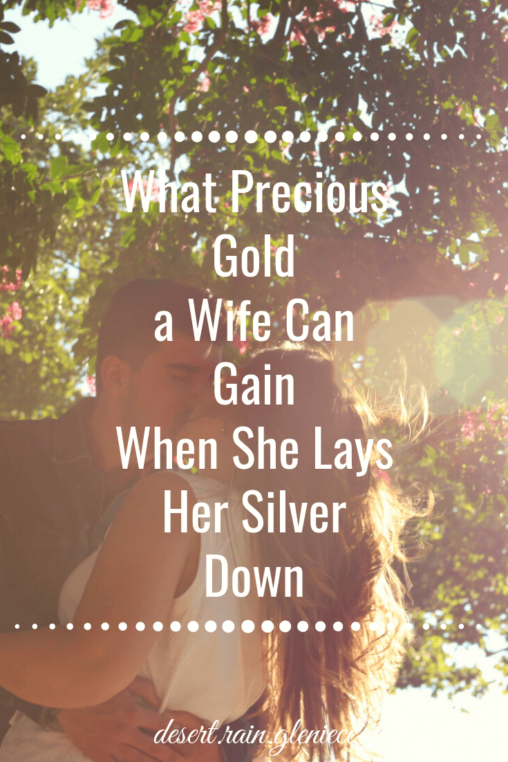 We women have only have so much time. But something extraordinary happens when we trade our ordinary silver moments for God's precious gold. #godlymarriage, #christianwfe, #timemanagement, #givingourtime