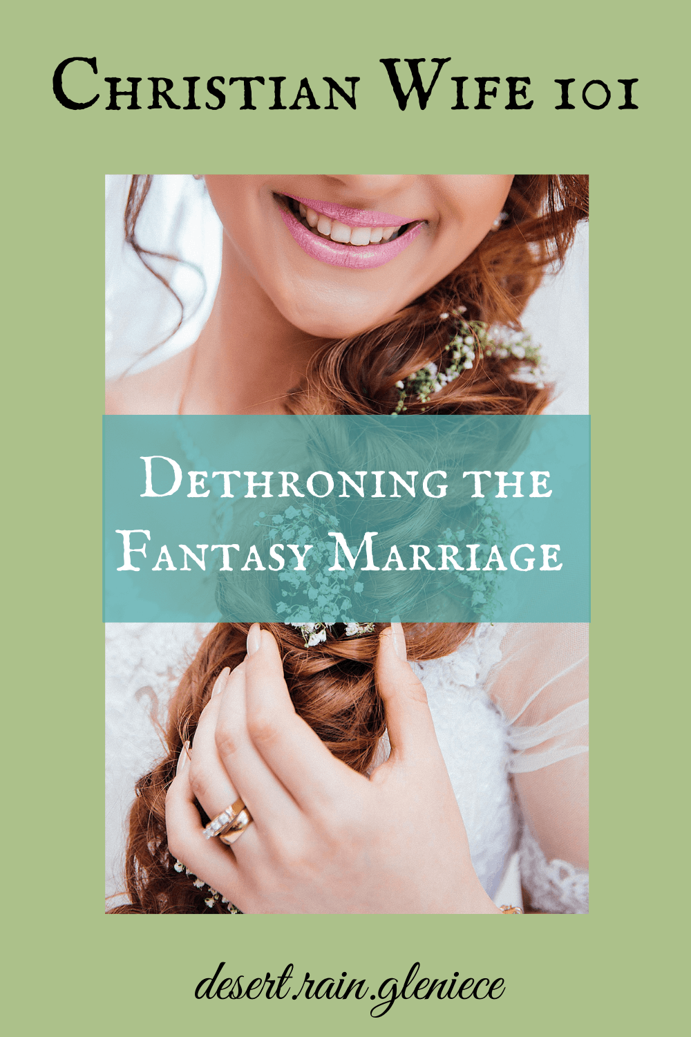 Are you idolizing a fantasy marriage? Dethrone it. Only God's authentic design for marriage will stop the strife and bring you the peace and harmony you seek. #christianwife101, #godlymarriage, #christianwoman, #repentance