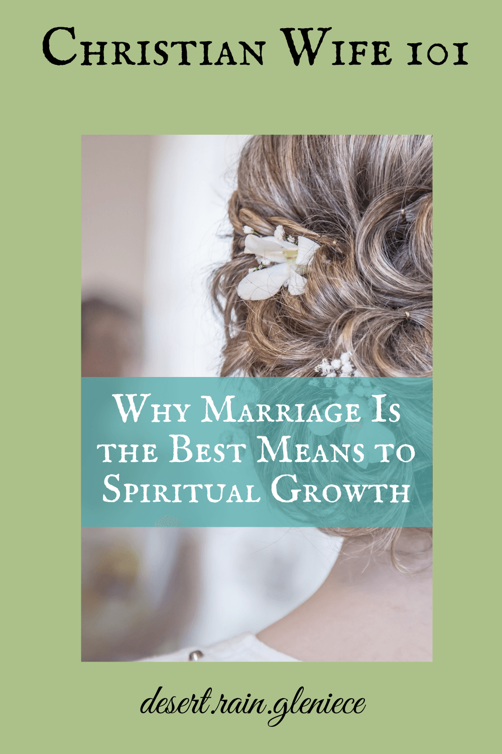 God knew marriage to your specific husband would be hard, dear wife, yet it would yield the best possible gift—your spiritual growth. #godlymarriage, #spiritualgrowth, #christianwife101, #overcoming